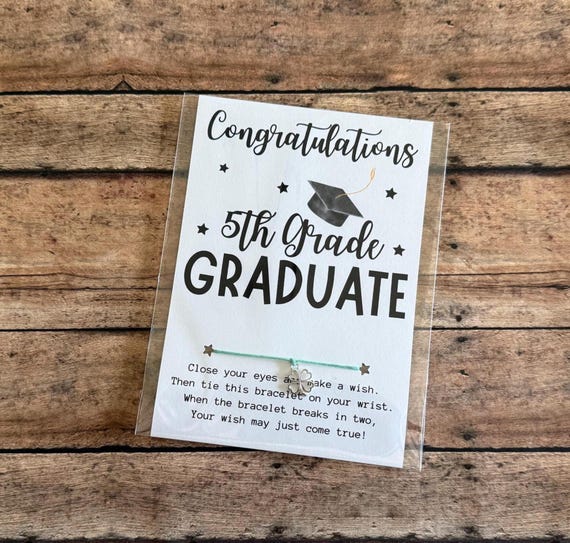 5th grade graduation card Congratulations Graduate Gift, Wish Bracelet, 5th Grade Card, 5th Grade Promotion Gift, 5th/fifth Grade Party Favors Let Greeting Card Universe help you find the best card this year Yes You Did It Cute