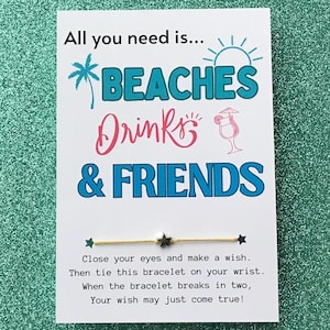 All you need is... BEACHES DRINKS & FRIENDS, Galentine&#39;s Day Gift, Friendship Gift, Girls Getaway Gift, Gift for Friend, Girls Weekend Gifts