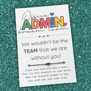 Office ADMIN dream team Card, Wish Bracelet, Administrative Professional Day Gift, Staff Appreciation Week, Administration, Party Favor