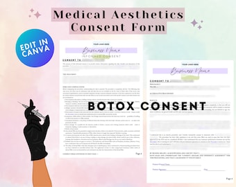May include: A consent form for medical aesthetics, with the title "Consent to Informed Consent" and "Botox Consent" in bold text. The form includes sections for the treatment, risks and complications, and results. The form is designed for use by a business or individual providing medical aesthetics services.