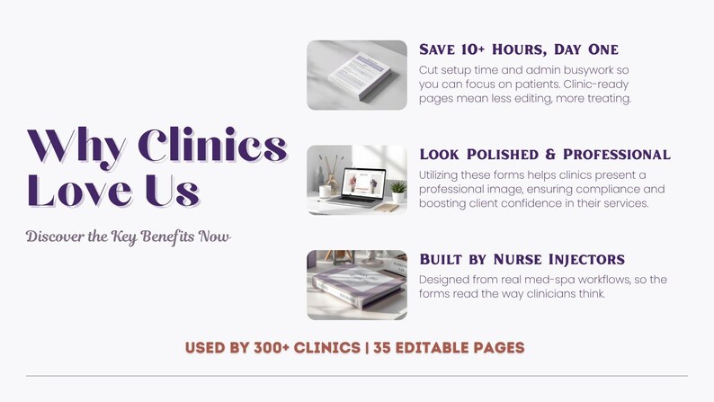 Why clinics love this injectables paperwork bundle, highlighting time-saving templates, polished professional design, nurse injector-created forms, real med spa workflow, and 35 editable pages for aesthetic practices.