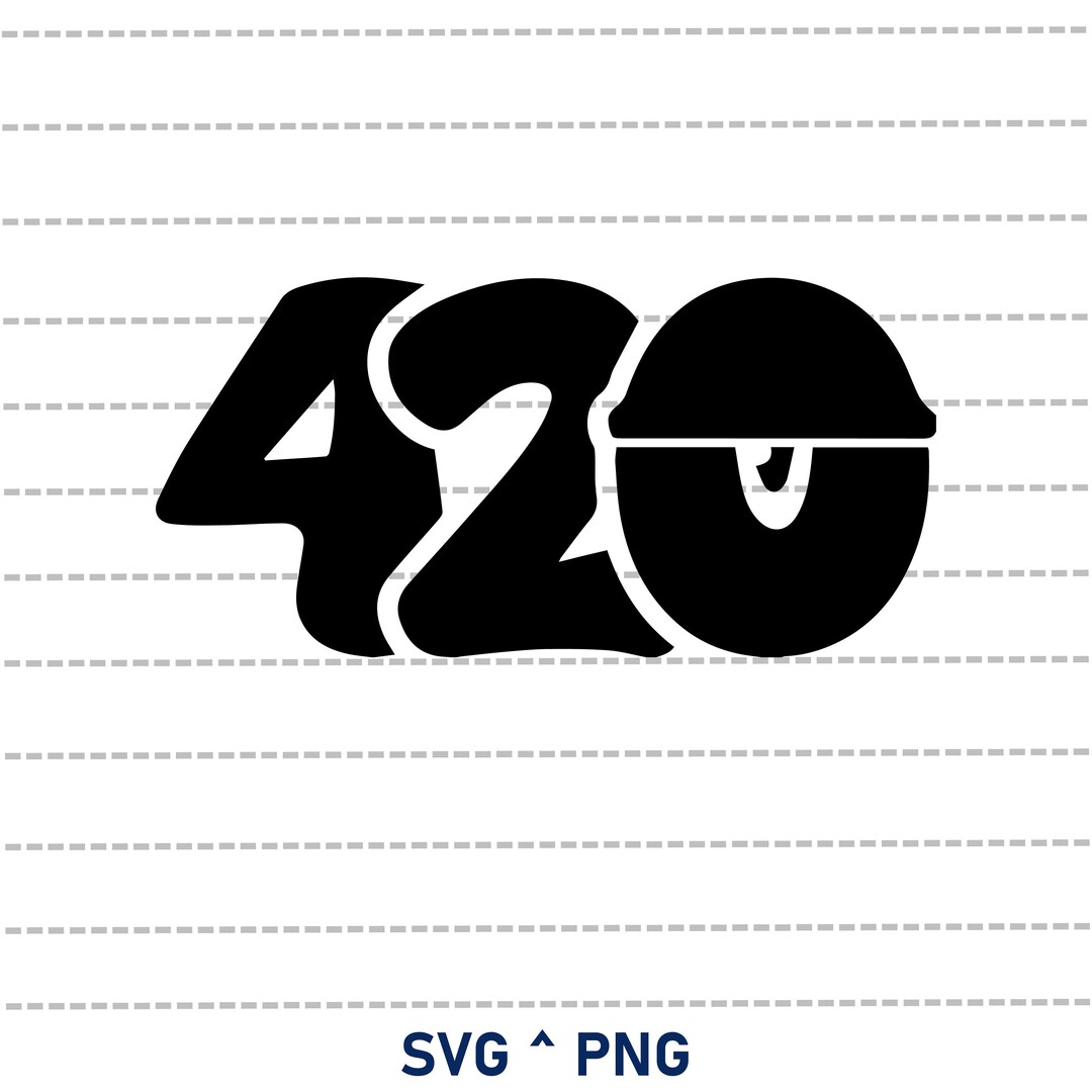 420 Svg, Vector and Clipart 420, Digital File, Pdf, Dxf, Eps, Png, Jpg ...