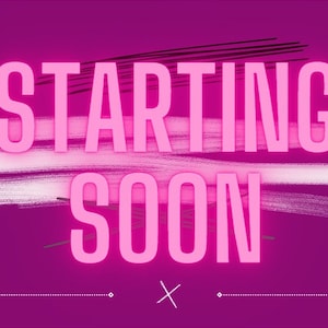May include: A magenta graphic with the words "STARTING SOON" in pink, outlined in a brighter pink. The text is over white brushstrokes and accented with small white crosses and dotted lines.