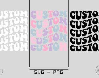 Custom Wavy Letters, Cut file for Cricut, Wave font quote, Customised Retro Wavy Text Svg, Wavy Stacked, Colourful Stacked Wavy Letters