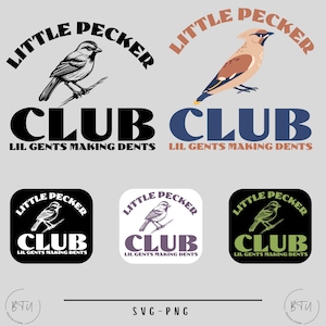 Little Pecker Club SVG-PNG, Lil Pecker Club, Lil Pecker Club Svg, Pecker Svg, Birds Svg, Trendy Shirt Design, Funny Shirt