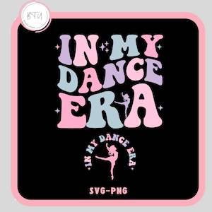 May include: A black background with pink, purple, and blue text that reads "IN MY DANCE ERA". A smaller version of the text is in the bottom center of the image with a silhouette of a dancer in the middle. The text at the bottom reads "IN MY DANCE ERA".