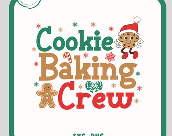 Cookie Baking Crew Svg-Png, Cookie Squad Svg, Family Christmas Svg, Christmas Cookie Crew Svg, Gingerbread Svg, Baking with Love Svg Png