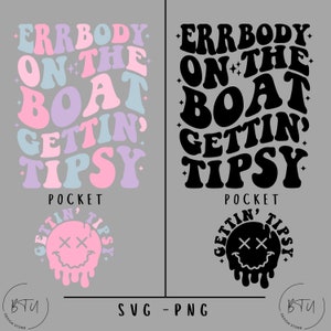 Errbody On The Boat Getting Tipsy SVG-PNG, Sublimation Design, Summer Svg, Summer Png,Retro Trendy Summer Sunshine Png, Trendy Svg