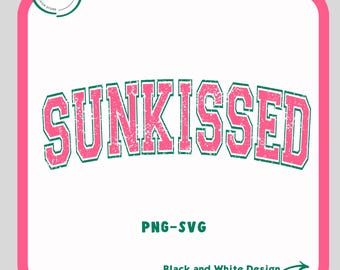 Sunkissed Varsity Svg-Png, Summer Png, Beach Life, Summer T Shirt Design Svg, Sublimation Design, Summer Svg, Trendy Svg