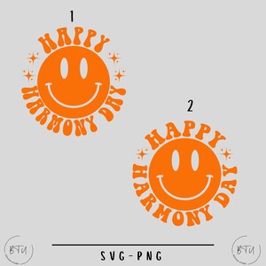 Happy Harmony Day Svg Png, Harmony Svg, Funny Harmony Day Svg, Trendy Orange Happy Face Svg, Digital Download Sublimation PNG & SVG Cricut