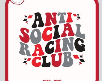 Club de carreras antisociales Svg-Png, diseño de camiseta del Club de carreras antisociales para Cricut Fórmula 1, mercancía unisex de Fórmula 1, estética de carreras
