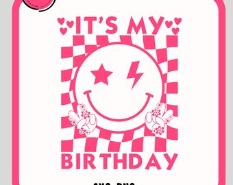 It's My Birthday Svg- Png, Women Teens Girls Kid Birthday Party Bday Png, My Birthday Retro Gro-ovy Png, Happy Birthday Png-Svg
