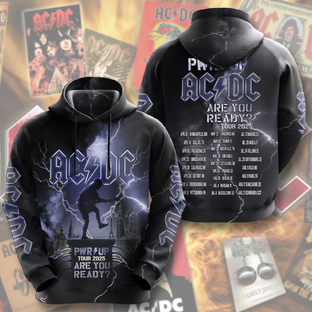 ACDC Pwr up Tour 2025 Are Your Ready Shirt, Rock Band Hoodie, Pwr up ...