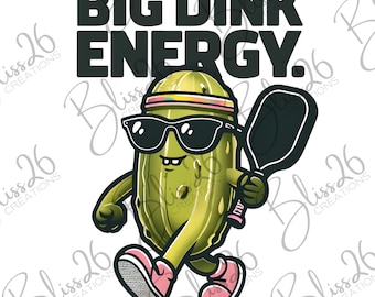 Pickleball PNG | Big Dink Energy PNG | Funny Pickleball Clipart | Retro Pickleball Design | Pickle PNG for Sublimation | Digital Download