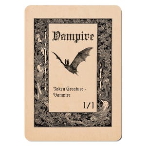 Puede incluir: Tarjeta de estilo vintage con borde decorativo y la palabra "Vampire" en la parte superior. Una ilustración de murciélago está centrada, con el texto "Token Creature - Vampire" debajo. La tarjeta también muestra "1/1" en la parte inferior.