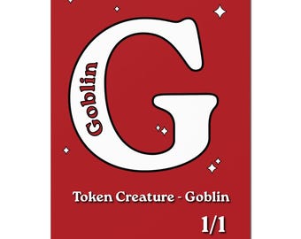 Goblin 1/1 Alphabet MTG Token | Red Creature | Alphabet Style Proxy for Magic: The Gathering