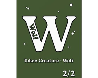 Wolf 2/2 Alphabet MTG Token | Green Creature | Alphabet Style Proxy for Magic: The Gathering