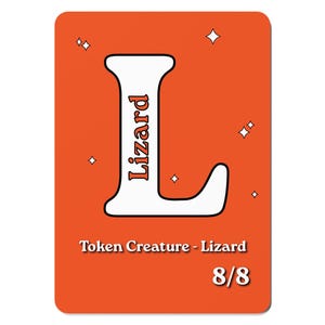Lizard 8/8 Alphabet MTG Token | Red Creature | Alphabet Style Proxy for Magic: The Gathering