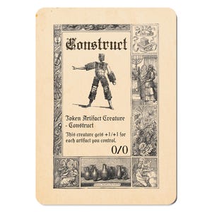 Puede incluir: Una tarjeta de estilo vintage con la palabra "Construct" en la parte superior. La tarjeta presenta una ilustración detallada de una figura mecánica. El texto en la tarjeta dice "Token Artifact Creature - Construct" y "This creature gets +1/+1 for each artifact you control. 0/0."