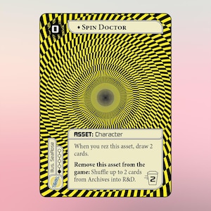 Puede incluir: Una tarjeta coleccionable con un diseño en espiral amarillo y negro. La tarjeta dice "SPIN DOCTOR" y "ASSET: Character". El texto de la tarjeta describe su función en el juego. La tarjeta tiene un borde negro y un fondo rosa.