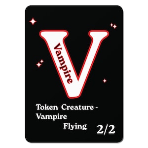 Vampire MTG Token for Magic: The Gathering Creature Card Black 2/2 | Alphabet Style Custom EDH Commander Tabletop Tokens | Custom Proxy Alt