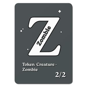 Zombie MTG Token for Magic: The Gathering Creature Card Black 2/2 | Alphabet Style Custom EDH Commander Tabletop Tokens | Custom Proxy
