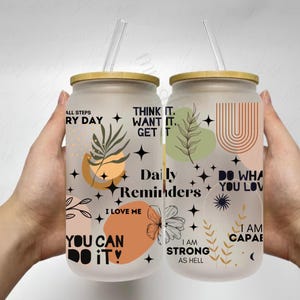 Daily Reminders 16oz Libbey Glass Can Tumbler Sublimation Design,Daily Affirmation Wrap, Self Love,Inspirational,Self Love,Digital Download
