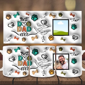 Custom Best Dog Dad 3D Inflated Mug Wrap,  11oz Mug, Dad 15oz Mug Png, dog paw Coffee Mugs Png, Father&#39;s Gift 2024, Papa png,dog dad gift