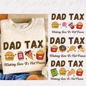 Dad Tax Making Sure It&#39;s Not Poison Bundle,Retro Dad Tax Definition Png,Dad Life Png, Funny Dad Png, Father&#39;s Day Gift, Dad Tax Meaning Png