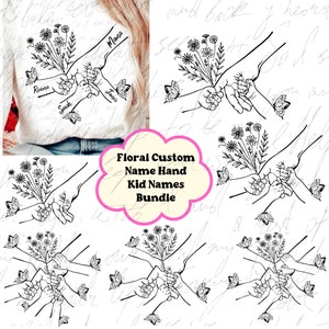 1-6 Hands Mom,Grandma and childs Svg Png Bundle,Mother&#39;s Day Digital File,floral Custom Name Hand Kid Names Svg Png, Gift Best Mom Ever,gigi