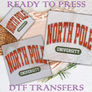 North Pole University Dtf, Heat Press, Christmas Dtf Transfers, Ready to Press, North Pole Christmas Dtf, DTF Prints Heat Transfers