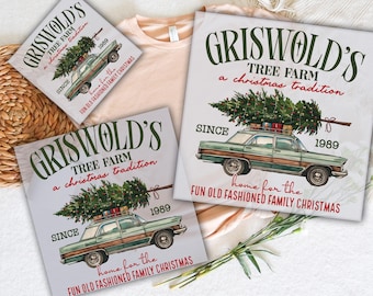 May include: DTF transfers featuring a vintage-style design. The design includes the text "Griswold's Tree Farm" with a car carrying a Christmas tree. The text "Since 1989" and "Home for the Fun Old Fashioned Family Christmas" are also included.
