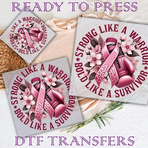 Strong Like A Warrior Bold Like A Survivor Dtf, Cancer Fighter Ready To Press, DTF Prints Heat Transfer, Breast Cancer Awareness Dtf