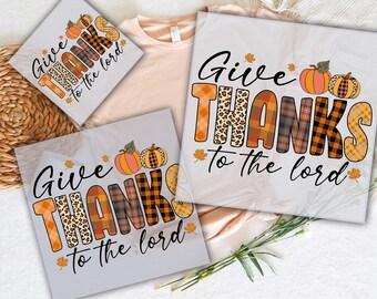 Give Thanks to the Lord DTF Transfer, Thanksgiving Design