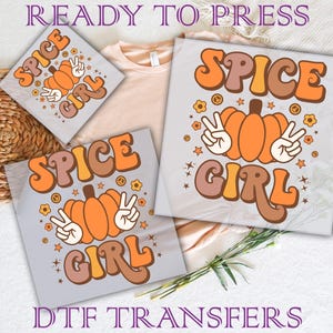 Ready To Press, Spice Girl Dtf, Heat Press, Dtf Transfers, Pumpkin Dtf, Fall Season DTF Transfers, DTF Print Heat Transfers, Direct to Film