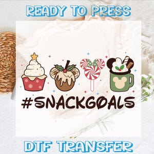 Christmas Disney Snackgoals DTF Transfer, Ready To Press