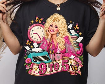 Dolly Parton 9 to 5 DTF Transfer, Retro Dolly Pink Western Heat Press