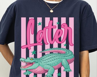 Later Gator DTF Transfer, Striped See You Later Alligator Heat Press