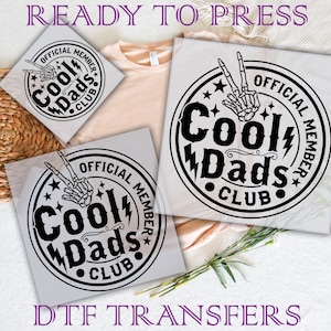 Cool Dads Club Dtf Transfers, Father&#39;s Day Ready To Press, DTF Prints Heat Transfer, Direct To Film, Father&#39;s Day Dtf