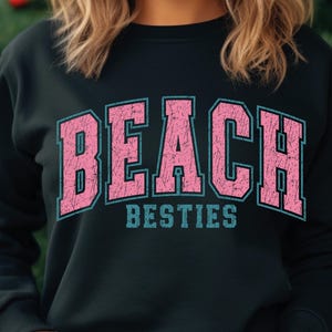Distressed Beach Besties DTF Transfer: Summer Vacation Ready To Press