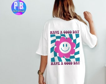 Have A Good Day Shirt Checkered Pattern 