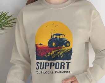 Support Your Local Farmers Sweatshirt, Farmer Gift, Farm Sweatshirt, Farm Trip Crewneck Sweatshirt, Community Support Shirt, Farm Life