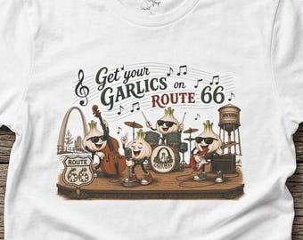 Garlic Route 66 Shirt | Gateway Garlic Band Tee | Bella Canvas 3001 T-Shirt | Funny Foodie Gift | Dad Road Trip Vibes