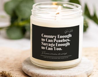 Country Enough to Can Peaches Candle: Funny Farmhouse Kitchen Decor
