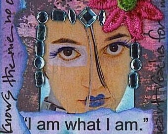 I aM WHaT I aM altered art therapy collage christian faith ACeO ATc PRiNT