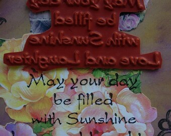 May your day be filled with sunshine,love and laughter.....UNMOUNTED RUBBER STAMP altered collage art scrapbooking mixed media