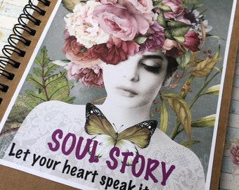 SOUL STORY JOURNAL altered art therapy collage vintage woman print inspirational embellished floral diary