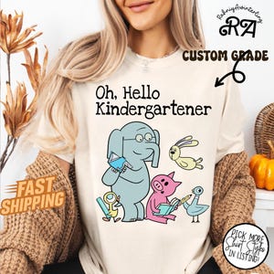 Oh Hello Kindergartener T-Shirt, Custom Back To School Reading Shirt, Piggie And Elephant Tee, Cute Book Shirt,Teacher Gift,Pigeon Lover Tee
