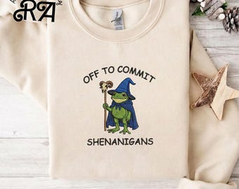 Embroidered Off to Commit Shenanigans Sweatshirt, Wizard Frog Funny Tee, Embroidered T-shirt, Frog Fantasy Gift