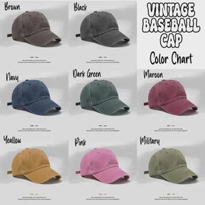 May include: A color chart of vintage baseball caps in various colors, including brown, black, navy, dark green, maroon, yellow, pink, and military green. Each cap has a curved brim and adjustable strap.